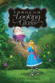 Title: Through the Looking-Glass, Author: Lewis Carroll