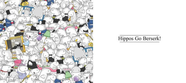 Hippos Go Berserk!: The 45th Anniversary Edition