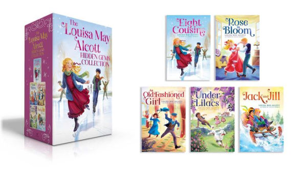 The Louisa May Alcott Hidden Gems Collection (Boxed Set): Eight Cousins; Rose in Bloom; An Old-Fashioned Girl; Under the Lilacs; Jack and Jill