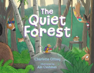 Title: The Quiet Forest, Author: Charlotte Offsay