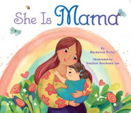 Ebooks downloads gratis She Is Mama 9781665926980