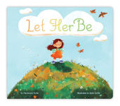Alternative view 1 of Let Her Be