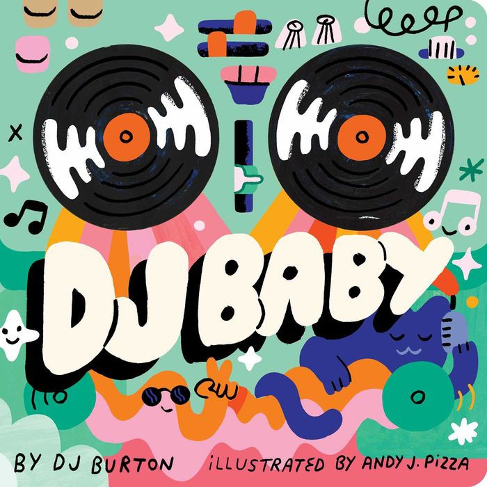 DJ Baby by DJ Burton, Andy J Pizza, Board Book | Barnes & Noble®