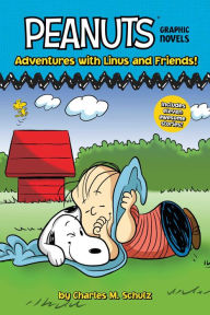 Free textbooks online download Adventures with Linus and Friends!: Peanuts Graphic Novels by Charles M. Schulz, Various, Charles M. Schulz, Various (English Edition) CHM FB2 PDB