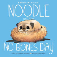 Free books to download on nook color Noodle and the No Bones Day by Jonathan Graziano, Dan Tavis in English ePub