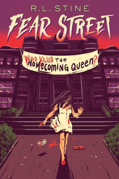 Who Killed the Homecoming Queen? (Fear Street Series #48)