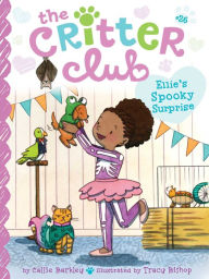 Ebook for wcf free download Ellie's Spooky Surprise CHM iBook by Callie Barkley, Tracy Bishop, Callie Barkley, Tracy Bishop 9781665928298 in English