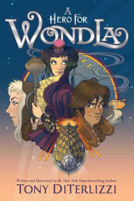 Title: A Hero for WondLa (Search for WondLa Series #2), Author: Tony DiTerlizzi