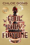 Alternative view 1 of Foul Lady Fortune (B&N Exclusive Edition)