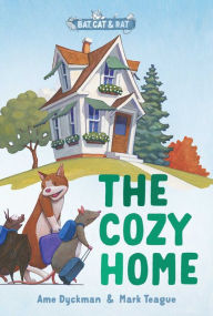 Title: The Cozy Home: Three-and-a-Half Stories, Author: Ame Dyckman