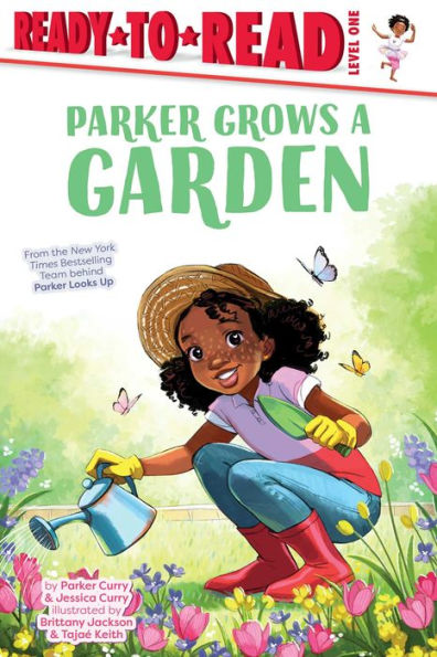 Parker Grows a Garden: Ready-to-Read Level 1