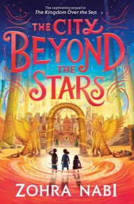 Title: The City Beyond the Stars, Author: Zohra Nabi