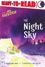 Title: The Night Sky: Ready-to-Read Level 1, Author: Marion Dane Bauer