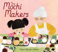 Downloading free ebooks on iphone The Mochi Makers by Sharon Fujimoto-Johnson 9781665931540