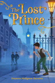 Title: The Lost Prince, Author: Frances Hodgson Burnett