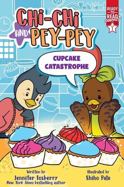 Cupcake Catastrophe: Ready-to-Read Graphics Level 1