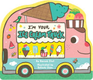 Title: I'm Your Ice Cream Truck, Author: Hannah Eliot