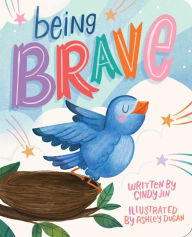 Title: Being Brave, Author: Cindy Jin