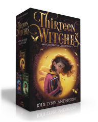 Best audio books torrent download Thirteen Witches Witch Hunter Collection (Boxed Set): The Memory Thief; The Sea of Always; The Palace of Dreams by Jodi Lynn Anderson, Jodi Lynn Anderson 9781665933636 FB2