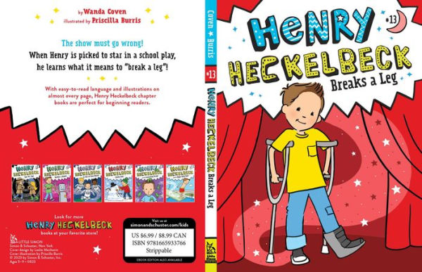 Henry Heckelbeck Breaks a Leg