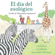 Title: El dï¿½a del zoolï¿½gico (Zoo Day): Un libro de 