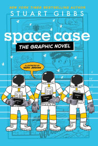 Title: Space Case the Graphic Novel, Author: Stuart Gibbs