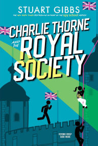 Title: Charlie Thorne and the Royal Society, Author: Stuart Gibbs