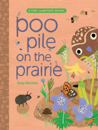 Title: Poo Pile on the Prairie, Author: Amy Hevron