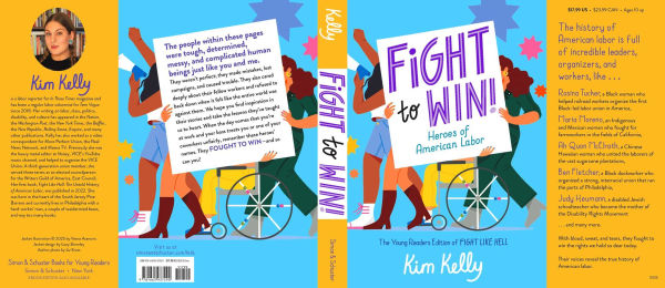 Fight to Win!: Heroes of American Labor (The Young Readers Edition of Fight Like Hell)