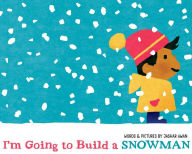Title: I'm Going to Build a Snowman, Author: Jashar Awan