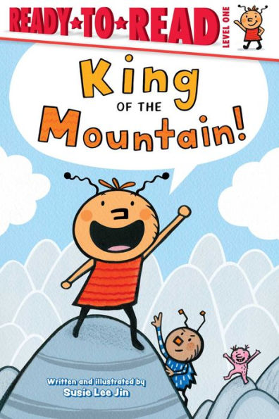 King of the Mountain!: Ready-to-Read Level 1