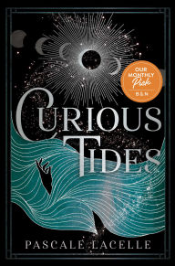 Title: Curious Tides, Author: Pascale Lacelle