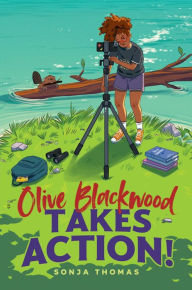 Title: Olive Blackwood Takes Action!, Author: Sonja Thomas