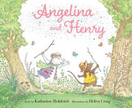 Title: Angelina and Henry, Author: Katharine Holabird