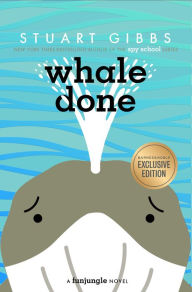 Free ebook download for mobipocket Whale Done by Stuart Gibbs, Stuart Gibbs PDF RTF PDB (English Edition)