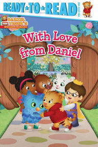 Title: With Love from Daniel: Ready-to-Read Pre-Level 1, Author: Patty Michaels