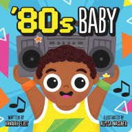 Title: '80s Baby, Author: Hannah Eliot