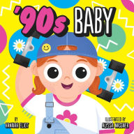 Title: '90s Baby, Author: Hannah Eliot