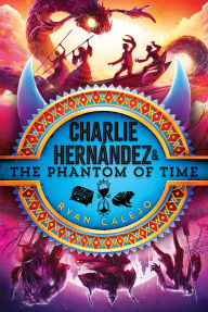 Free download books google Charlie Hernández & the Phantom of Time