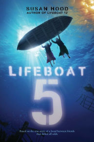 Title: Lifeboat 5, Author: Susan Hood
