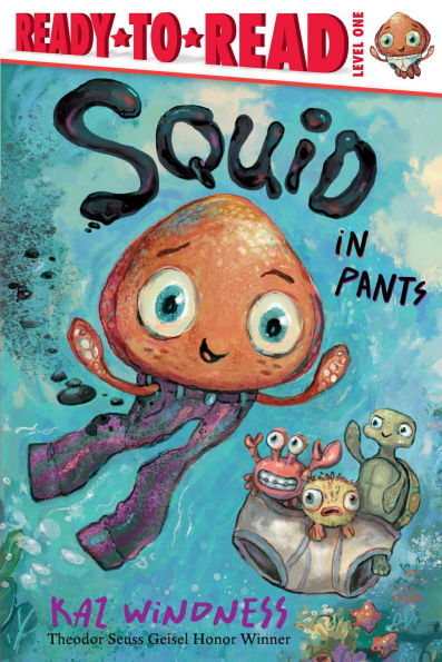 Squid Pants: Ready-to-Read Level 1