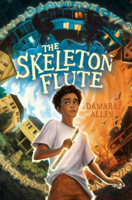 Title: The Skeleton Flute, Author: Damara Allen