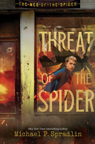 Title: Threat of the Spider, Author: Michael P. Spradlin