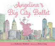 Alternative view 1 of Angelina's Big City Ballet