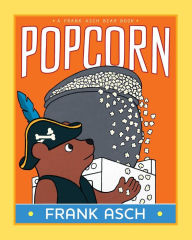 Title: Popcorn, Author: Frank Asch