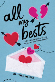 Title: All My Bests, Author: Britnee Meiser