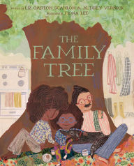Title: The Family Tree, Author: Liz Garton Scanlon