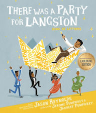 Ebooks download online There Was a Party for Langston MOBI DJVU ePub 9781665949699 (English literature) by Jason Reynolds, Jerome Pumphrey, Jarrett Pumphrey