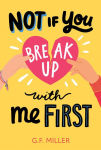 Alternative view 1 of Not If You Break Up with Me First