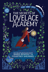 Title: The Secrets of Lovelace Academy, Author: Marie Benedict
